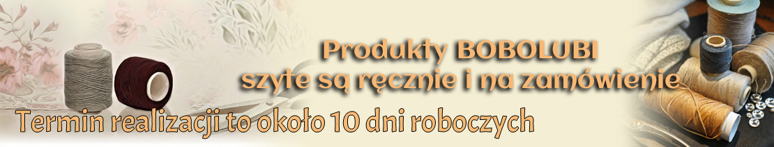 Termin realizacji zamówień to około 10 dni roboczych